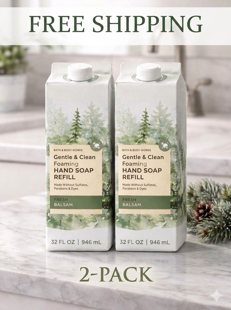 2 Pack Bath & Body Works FRESH BALSAM 🌲 Foaming HAND SOAP REFILL 32oz