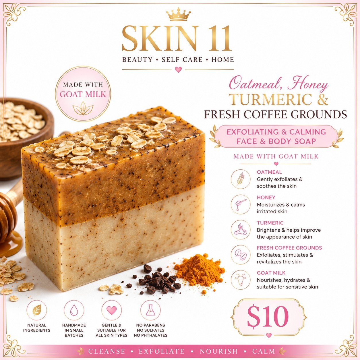 SKIN 11 Oatmeal Honey Turmeric Coffee Grounds Goat Milk Exfoliating Soap